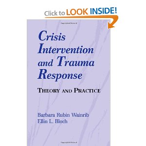 Crisis Intervention and Trauma Response: Theory and Practice