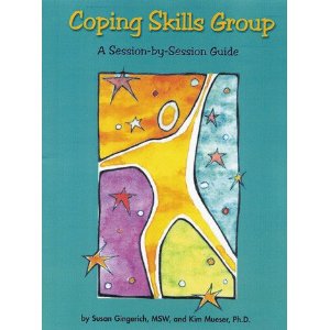 Coping Skills Group  A Session-by-Session Guide